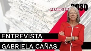 Entrevista Gabriela Cañas